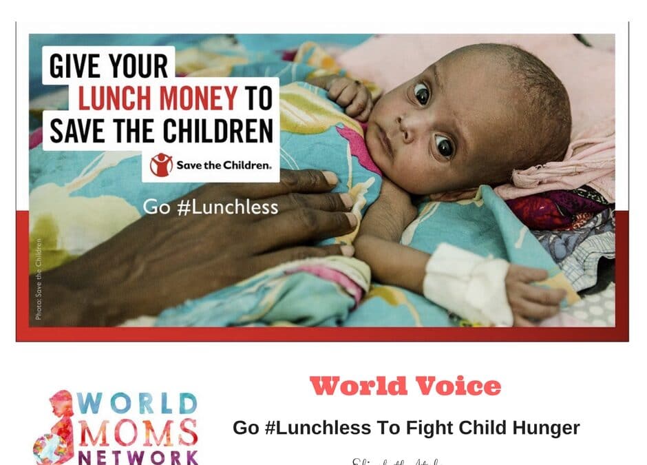 WORLD VOICE: Go #Lunchless To Fight Child Hunger